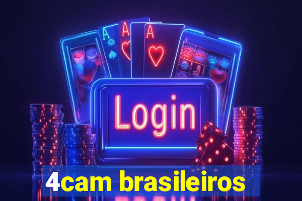 4cam brasileiros